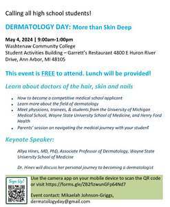 Dermatology Day for the coommunity at large, call all high school students to participate in the day's activities.