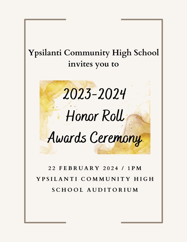 YCHS invites you to the 2023-2024 honor roll awards ceremony on February 22, 2024 at 1PM in the YCHS auditorium.