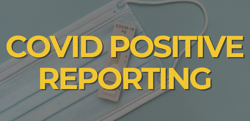 Covid Positive Reporting